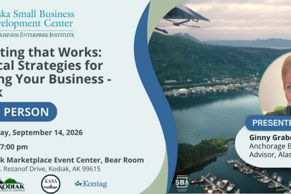 Marketing that Works: Practical Strategies for Growing Your Business – Kodiak