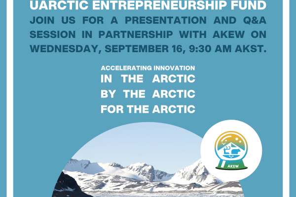 UArctic Entrepreneurship Fund Virtual Q&A Session