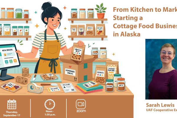 From Kitchen to Market: Starting a Cottage Food Business in Alaska
